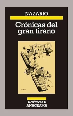 CRÓNICAS DEL GRAN TIRANO