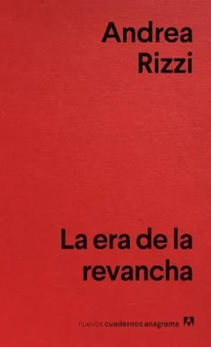 ERA DE LA REVANCHA, LA