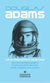 LOS AUTOESTOPISTAS GALÁCTICOS: <BR>
