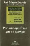 POR UNA OPOSICION QUE SE OPONGA