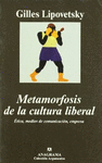 METAMORFOSIS DE LA CULTURA LIBERAL: ÉTICA, MEDIOS DE COMUNICACIÓN, EMPRESA.