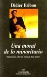UNA MORAL DE LO MINORITARIO