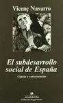 EL SUBDESARROLLO SOCIAL DE ESPAÑA