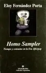 HOMO SAMPLER. TIEMPO Y CONSUMO EN LA ERA AFTERPOP HOMO SAMPLER. TIEMPO Y CONSUMO EN LA ERA AFTERPOP