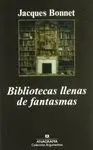 BIBLIOTECAS LLENAS DE FANTASMAS