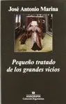 PEQUEÑO TRATADO DE LOS GRANDES VICIOS PEQUEÑO TRATADO DE LOS GRANDES VICIOS