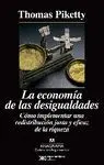 LA ECONOMÍA DE LAS DESIGUALDADES : CÓMO IMPLEMENTAR UNA REDISTRIBUCIÓN JUSTA Y EFICAZ DE LA RIQUEZA LA ECONOMÍA DE LAS DESIGUALDADES : CÓMO IMPLEMENTAR UNA REDISTRIBUCIÓN JUSTA Y EFICAZ DE LA RIQUEZA