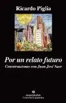 POR UN RELATO FUTURO POR UN RELATO FUTURO