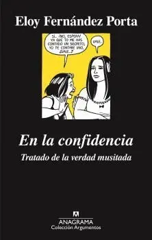 EN LA CONFIDENCIA: TRATADO DE LA VERDAD MUSITADA EN LA CONFIDENCIA: TRATADO DE LA VERDAD MUSITADA