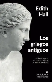 LOS GRIEGOS ANTIGUOS<BR>