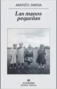 LAS MANOS PEQUEÑAS