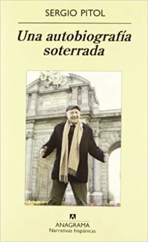 UNA AUTOBIOGRAFIA SOTERRADA <BR>