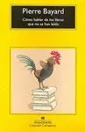 COMO HABLAR DE LOS LIBROS QUE NO SE HAN LEIDO COMO HABLAR DE LOS LIBROS QUE NO SE HAN LEIDO