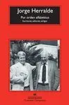 POR ORDEN ALFABÉTICO: ESCRITORES, EDITORES, AMIGOS