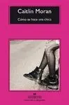 CÓMO SE HACE UNA CHICA