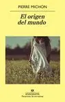 EL ORIGEN DEL MUNDO EL ORIGEN DEL MUNDO