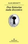 DOS HISTORIAS NADA DECENTES DOS HISTORIAS NADA DECENTES