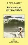 UNA SEMANA DE VACACIONES UNA SEMANA DE VACACIONES