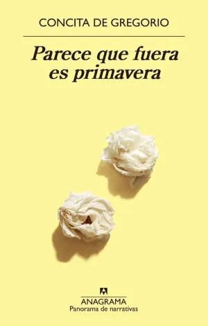 PARECE QUE FUERA ES PRIMAVERA PARECE QUE FUERA ES PRIMAVERA