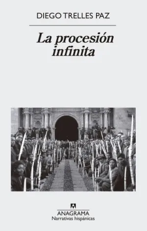 LA PROCESIÓN INFINITA LA PROCESIÓN INFINITA