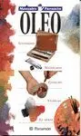 ÓLEO: UTENSILIOS, MATERIALES, CONSEJOS, TÉCNICAS, EL OFICIO ÓLEO: UTENSILIOS, MATERIALES, CONSEJOS, TÉCNICAS, EL OFICIO
