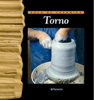 AULA DE CERÁMICA. TORNO