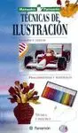 TECNICAS DE ILUSTRACION: GÉNEROS Y ESTILOS. PROCEDIMIENTOS Y MATERIALES. TÉCNICA Y PRÁCTICA