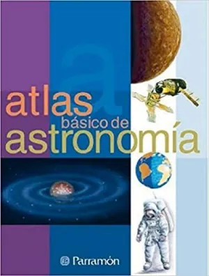 ATLAS BÁSICO DE ASTRONOMÍA