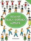 JUEGOS DE MUSICA Y EXPRESION CORPORAL JUEGOS DE MUSICA Y EXPRESION CORPORAL