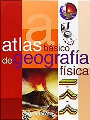 ATLAS BÁSICO DE GEOGRAFÍA FÍSICA