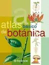 ATLAS BÁSICO DE BOTÁNICA ATLAS BÁSICO DE BOTÁNICA