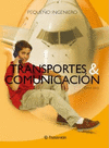 TRANSPORTE & COMUNICACIÓN (PEQUEÑO INGENIERO)