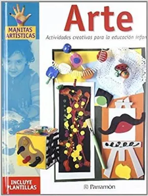 ARTE ACTIVIDADES CREATIVAS PARA LA EDUCACION INFANTIL