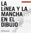 LA LINEA Y LA MANCHA EN EL DIBUJO LA LINEA Y LA MANCHA EN EL DIBUJO