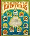 EL GRAN LIBRO DE LAS AVENTURAS EL GRAN LIBRO DE LAS AVENTURAS