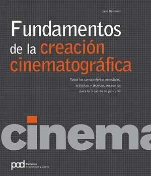 FUNDAMENTOS DE CREACION CINEMATOGRAFICA