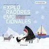EXPLORADORES EMOCIONALES: UN PLANEAMIENTO CREATIVO PARA GESTIONAR LAS EMOCIONES