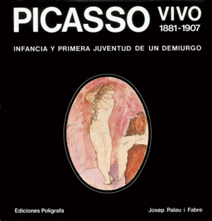 PICASSO VIVO 1881-1907
