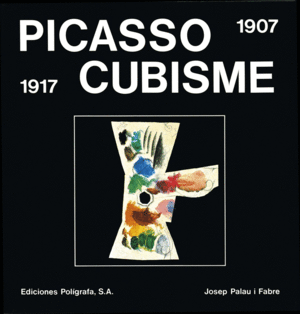 PICASSO CUBISME 1907-1917 (CATALÀ)