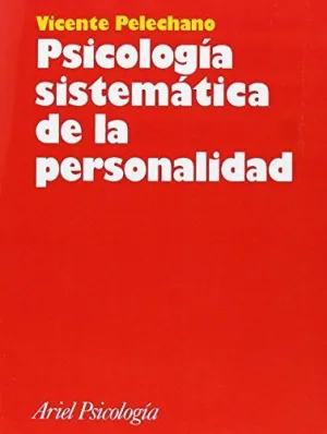 PSICOLOGIA SISTEMATICA DE LA PERSONALIDAD