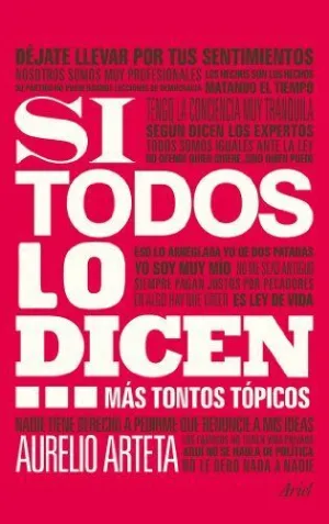 SI TODOS LO DICEN: MÁS TONTOS TÓPICOS