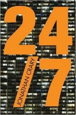 24/7: EL CAPITALISMO AL ASALTO DEL SUEÑO