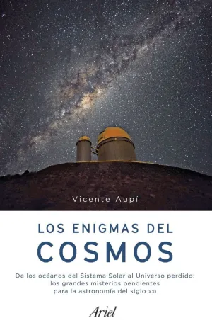 LOS ENIGMAS DEL COSMOS LOS ENIGMAS DEL COSMOS