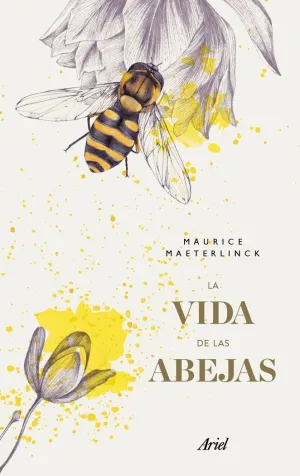 LA VIDA DE LAS ABEJAS LA VIDA DE LAS ABEJAS