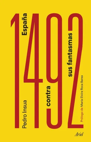 1492: ESPAÑA CONTRA SUS FANTASMAS