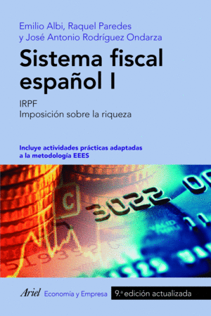 SISTEMA FISCAL ESPAÑOL I: IRPF. IMPOSICIÓN SOBRE LA RIQUEZA