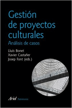 GESTION DE PROYECTOS CULTURALES: ANÁLISIS DE CASOS
