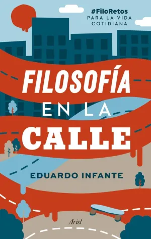 FILOSOFÍA EN LA CALLE FILOSOFÍA EN LA CALLE