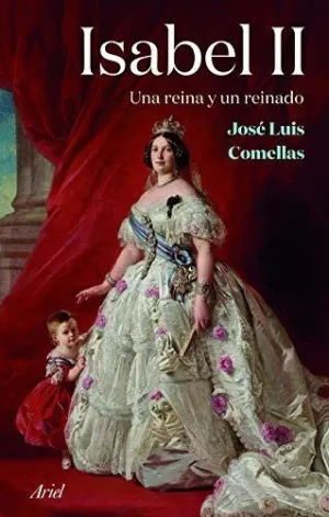 ISABEL II: UNA REINA Y UN REINADO