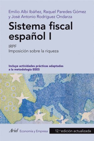 SISTEMA FISCAL ESPAÑOL I: IRPF. IMPOSICION SOBRE LA RIQUEZA